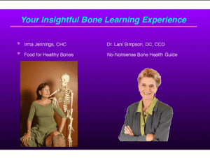your insightful bone learning experience