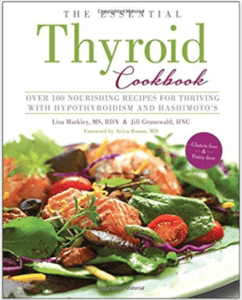 The Essential Thryroid Cookbook